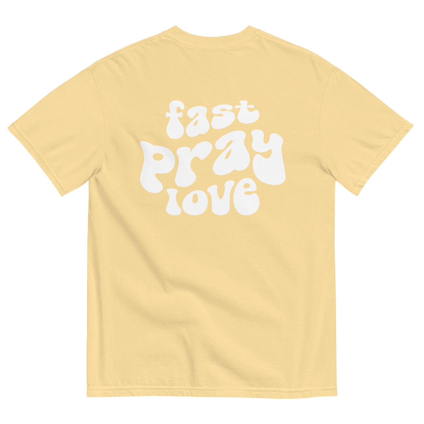 The Redeem My People Fast Pray Love Comfort Colors Tee: