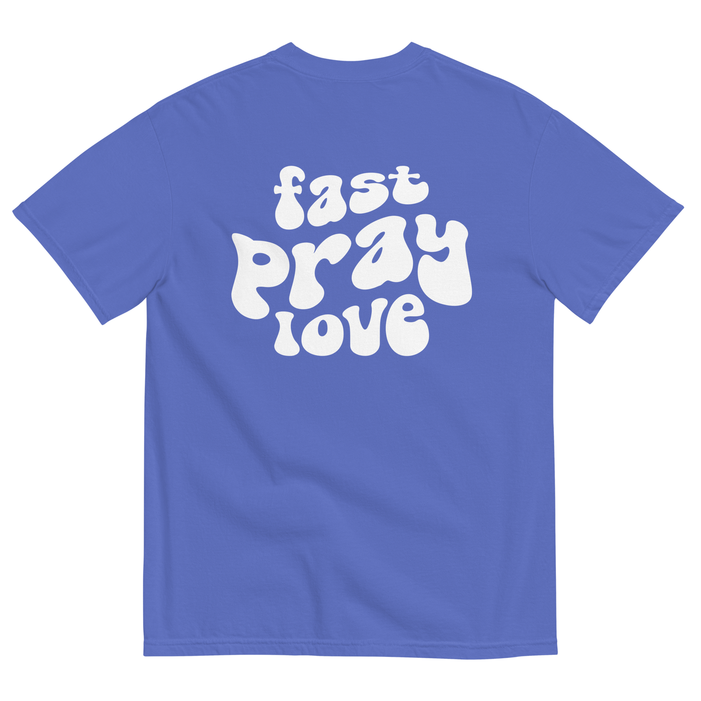 The Redeem My People Fast Pray Love Comfort Colors Tee: