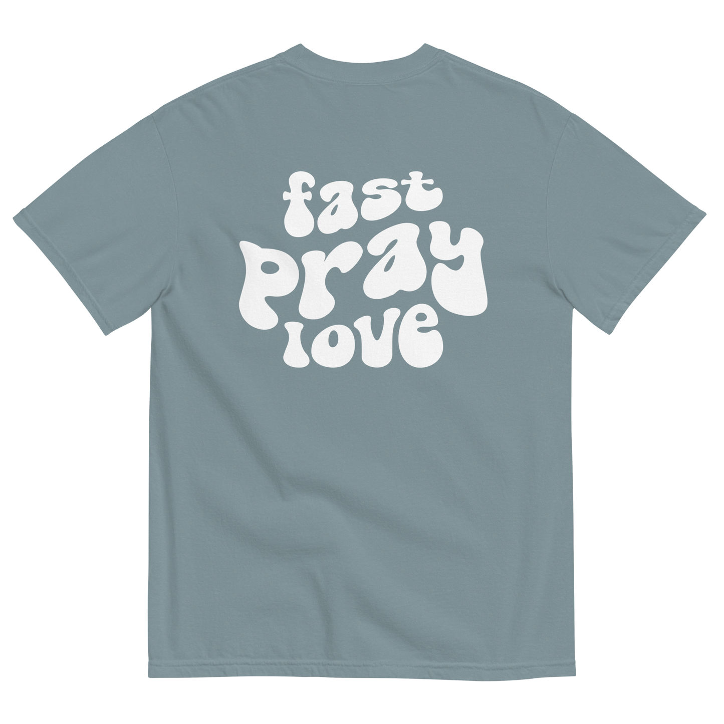 The Redeem My People Fast Pray Love Comfort Colors Tee: