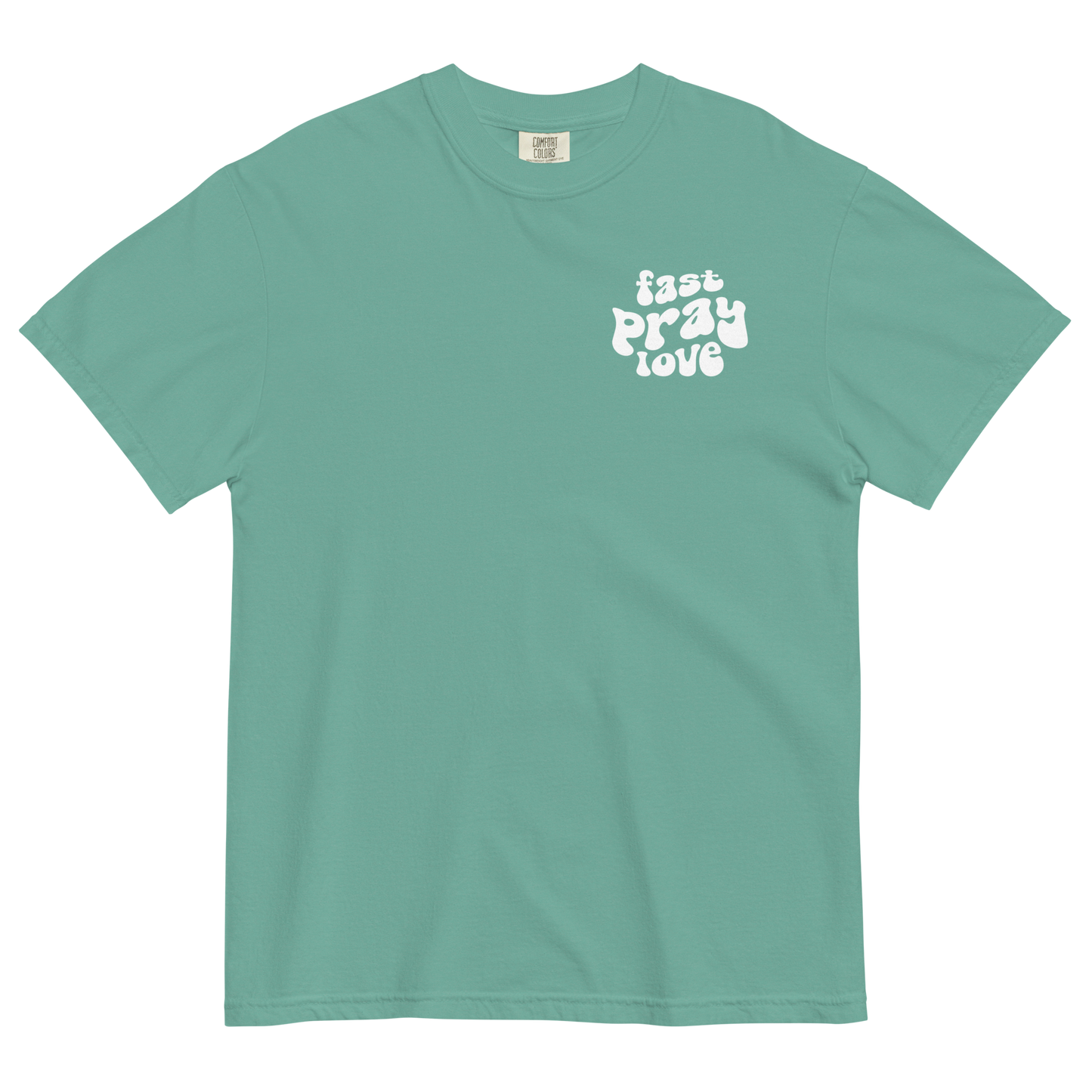 The Redeem My People Fast Pray Love Comfort Colors Tee: