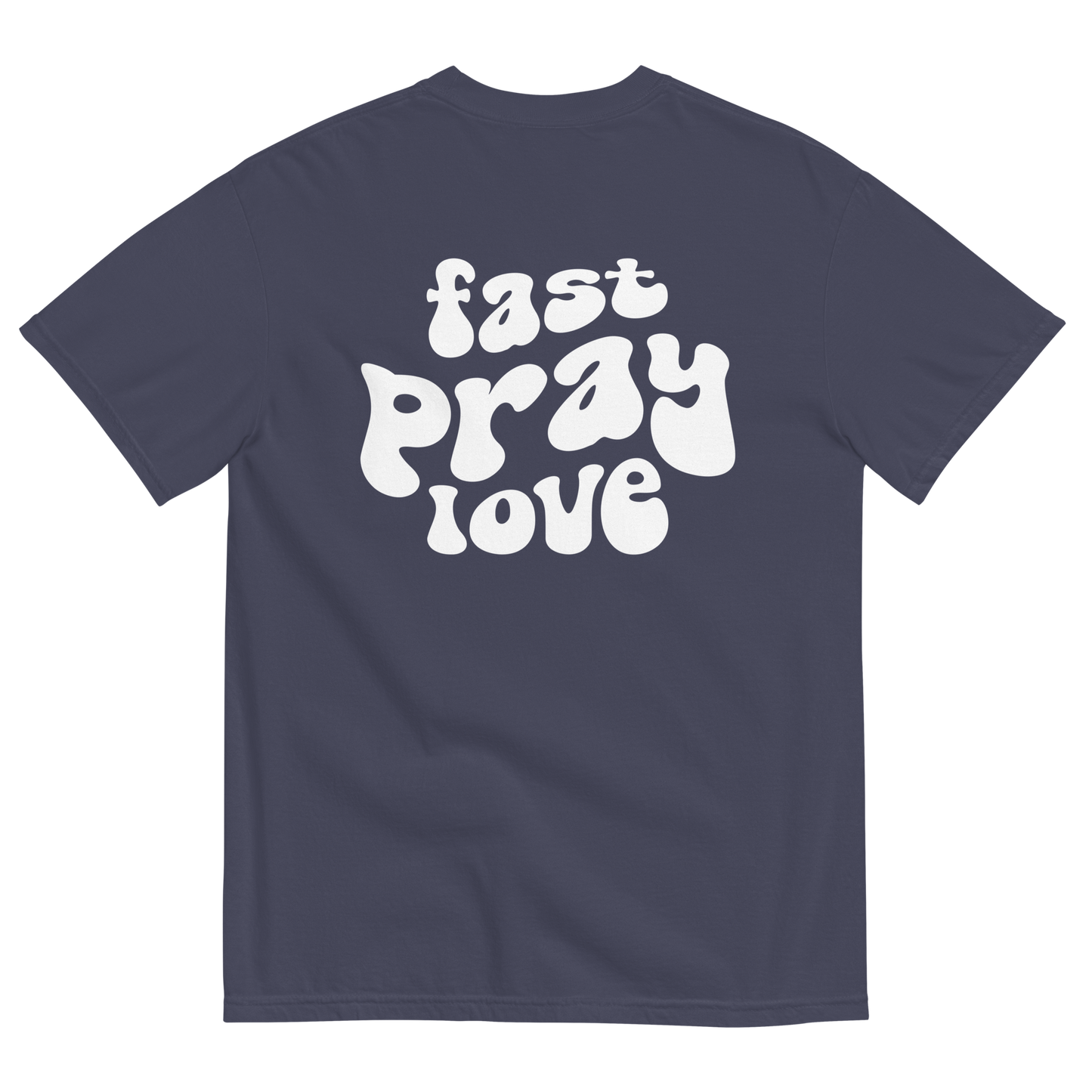 The Redeem My People Fast Pray Love Comfort Colors Tee: